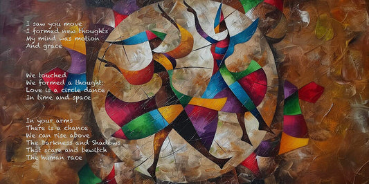 Fine art painted poem with colorful abstract figures, featuring a circular dance motif and expressive brushstrokes.
