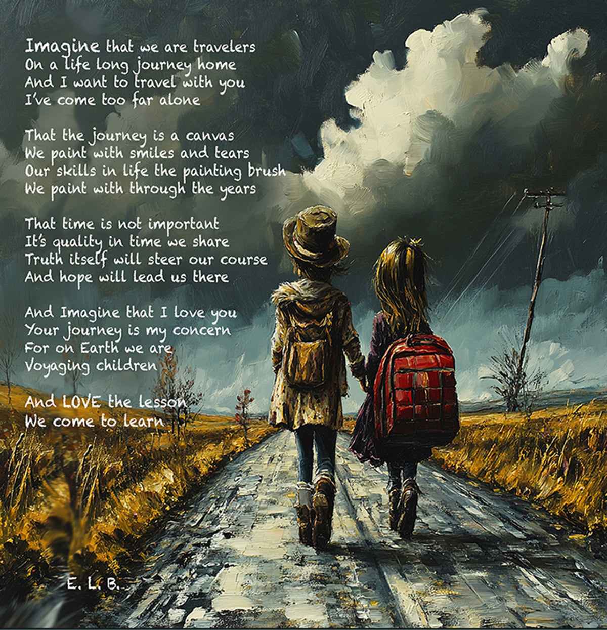 Fine art painted poem with children walking by E. L. B., featuring textured brushstrokes and a sentimental verse.

